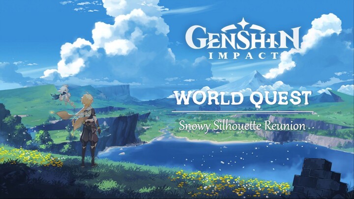 GAMEPLAY | Genshin Impact | World Quest - Snowy Silhouette Reunion