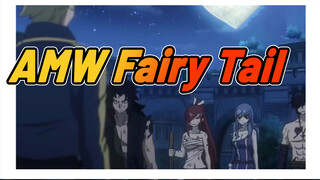 Trích đoạn cực hay, hãy đến tìm lại nhiệt huyết đã mất nào | AMW Fairy Tail