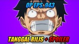 Tanggal Rilis One Piece Episode 943 Indonesia dan Spoiler