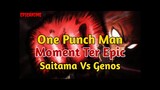 One Punch Man Moment-Scene Fight-Epic Fight Scene-Bahasa Indonesia-Sub Indo