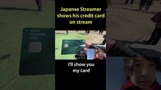 Japanese streamer shows his credit card on stream