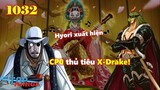 [One Piece 1032]. Hyori đánh đàn Shamisen! CP0 thủ tiêu X Drake!