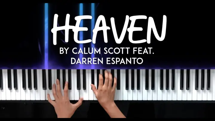 Heaven by Calum Scott feat. Darren Espanto piano cover +sheet music