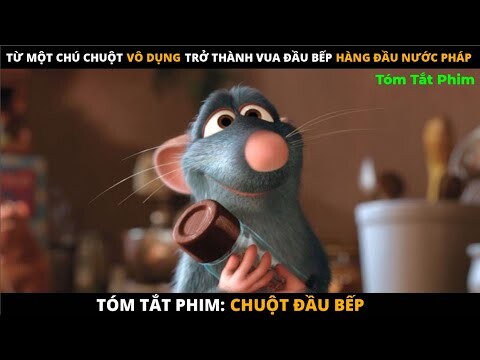 Review Phim hoạt Hình: CHUỘT ĐẦU BẾP | Khi Chuột Nấu Ăn Còn Giỏi Hơn Con Người