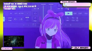 UshinaiP feat. Tohoku Itako - THE NEW NORMAL (DJ KZN Live Version) #JPOPENT