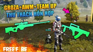 [Garena Free Fire] Thử thách combo : AWM + Groza + Team up Top 1 | TTD