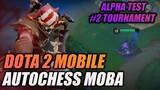 AC MOBA/DOTA 2 - Alpha Test Tournament #2