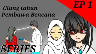 Pesta ulang tahun pembawa bencana [EPISODE 1] ~Series~CattyOfficial