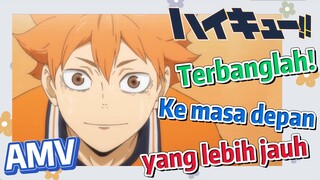 Haikyuu!!, AMV | Terbanglah! Ke masa depan yang lebih jauh