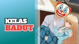 Gw Ga Suka Sama Anime The Angel Next Door Spoils Me Rotten || KELAS BADUT