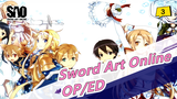 [Sword Art Online] [Kompilasi] OP/ED/Lagu Utama (Diperbarui)_C