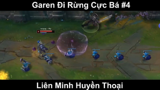 Garen Đi Rừng Cực Bá Phần 4