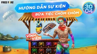 Hướng dẫn sự kiện siêu to khổng lồ - Bữa tiệc Chôm Chôm 🔥🔥🔥 | Garena Free Fire