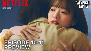 THE ATYPICAL FAMILY | EPISODE 10-11 PREVIEW | Jang Ki Yong | Chun Woo Hee [INDO/ENG SUB]