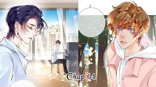 CHUNG CƯ CỦA CÁC ẢNH ĐẾ ~ CHAP 64: Cậu có muốn vào chung nhóm với cậu ấy không ||truyện tranh đam mỹ