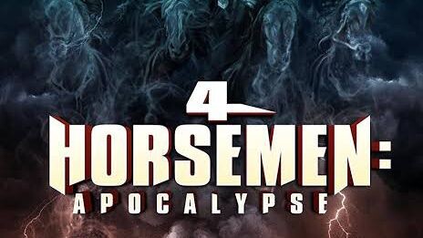 4 Horsemen Apocalypse 2022
