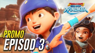 BoBoiBoy Galaxy Windara | PROMO EPISOD 3 | 15 Jun 2024 di Monsta Network