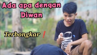 ADA APA DENGAN DIWAN❗terbongkar siapa dia | komedi muhyi official