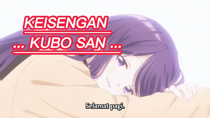 Moment bersama kubo-san ...