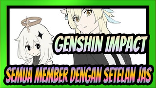 Genshin Impact|ã€AMV Gambaran Tanganã€‘Semua Member Dengan Setelan Jas