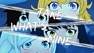 RWBY- Take What's Mine [AMV]