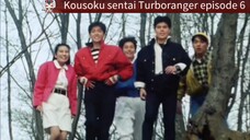 Turboranger episode 6