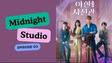 Midnight Studio (2024) Episode 03 [ENG Sub] 720p HD