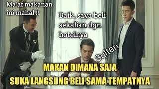 SEMUA HOTEL YANG IA SINGGAHI LANGSUNG DIBELINYA  , ORANG PALING KAYA DIASIA - ALUR CERITA FILM