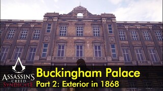 Buckingham Palace exterior in 1868 | Assassin’s Creed: Syndicate