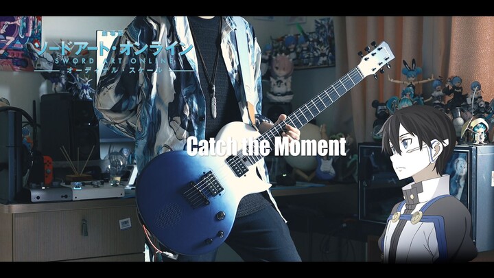 LiSA - Catch The Moment / 刀剑神域：序列之争 主题曲 / 恩雅 NOVA GO SONIC【电吉他cover】