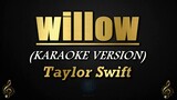 willow - Taylor Swift (Karaoke/Instrumental)