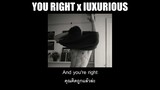 [THAISUB] You Right X Luxurious - Doja Cat, Gwen Stefani