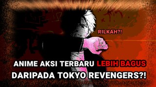 ANIME TAWURAN ANAK SEKOLAHAN YANG KATANYA LEBIH BAGUS DARI TOKREV?! ASELI KAH??? | Wind Breaker