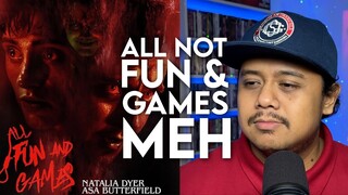 All Fun & Games - Movie Review