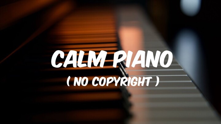 [ No Copyright Music ] Calm Piano And String Background Music by Scott Buckley