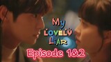 My Lovely Liar💞 |Episode 1&2 [Eng Sub] Min-hyun 💞 So-hyun