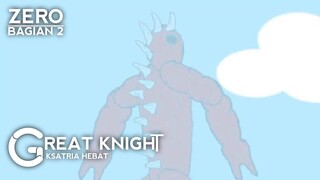 SERANGAN TIER S MUTANTS - Ep.pilot #2 | Great Knight