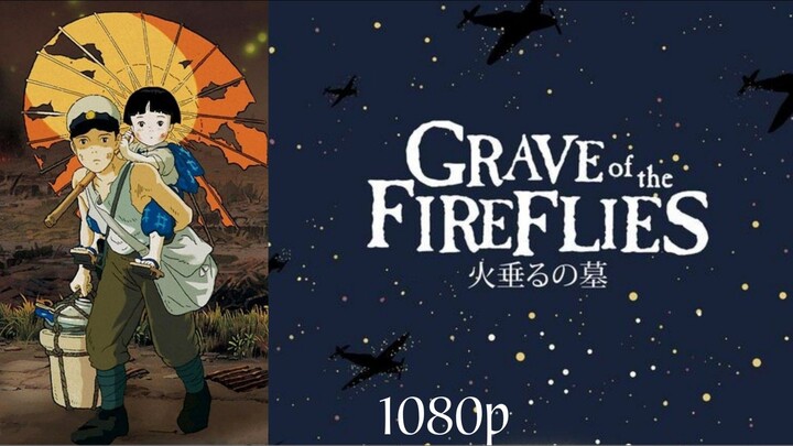 GRAVE OF THE FIREFLIES