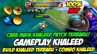 GAMEPLAY KHALEED | BUILD TERBARU KHALEED ❗COMBO SKILL KHALEED ❗ TUTORIAL KHALEED SEASON 24