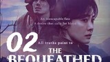The Bequeathed EP.2 eng sub