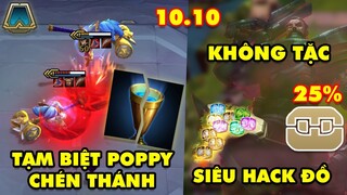 TOP 7 thay đổi cực HOT trong ĐTCL 10.10: Tạm biệt meta Poppy, Chén Ân Huệ - Không Tặc siêu hack đồ