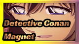 Detective Conan|[Complication]Magnet-Fans of Shinichi &Ran Come and Enjoy This！