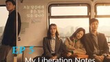 🇰🇷 MY LIBERATION NOTES EP 5 (2022)