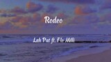 Lah Pat—Rodeo Ft. Flo Milli