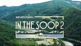 SEVENTEEN IN THE SOOP S2 (2023) EPISODE 6 (English Sub)