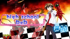 EP - 11 Sekolah Menengah Atas DxD ( indo sub )