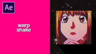 warp shake | after effects tutorial