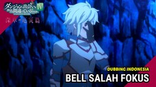 【 DUB INDO 】Bell Salah Fokus😳 - DanMachi - IV || Dub by Danna Sama