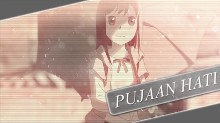 「AMV」▸ Pujaan Hati - 5 Cm/S