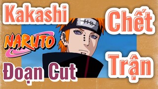 [Naruto] Đoạn Cut | Kakashi Chết Trận